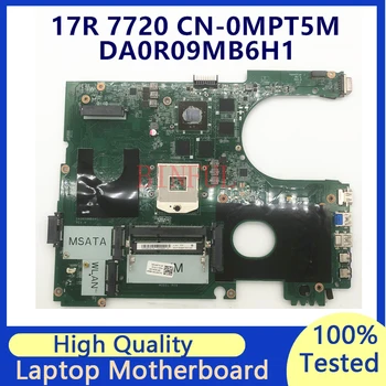 CN-0MPT5M MPT5M 0MPT5M Для DELL 7720 N7720 Материнская плата Ноутбука N13P-GT-A2 GT650M 2 ГБ DA0R09MB6H1 100% Полностью протестирована, работает хорошо